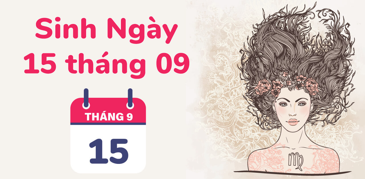 sinh-ngay-15-9-cung-gi-1-1713774103.jpg