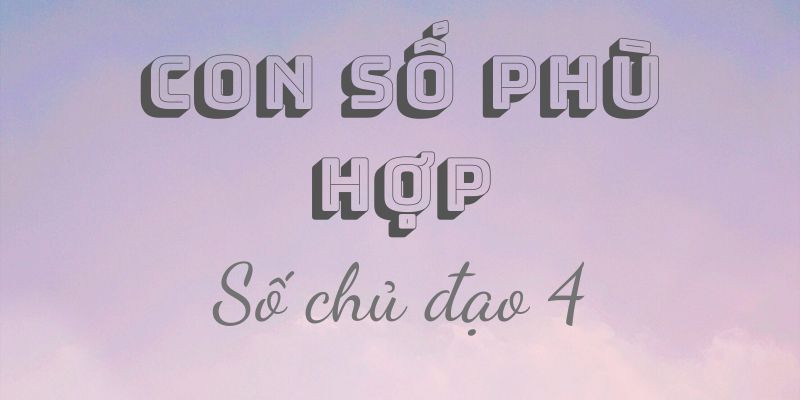 Số 4 hợp với số nào